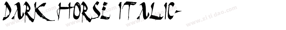 Dark Horse Italic字体转换